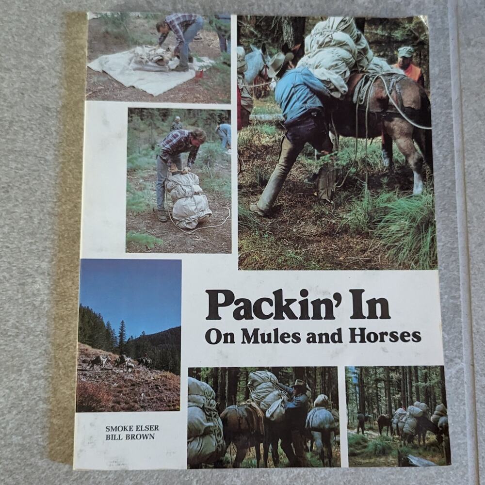 Packin' In On Mules and Horses Softcover Book
